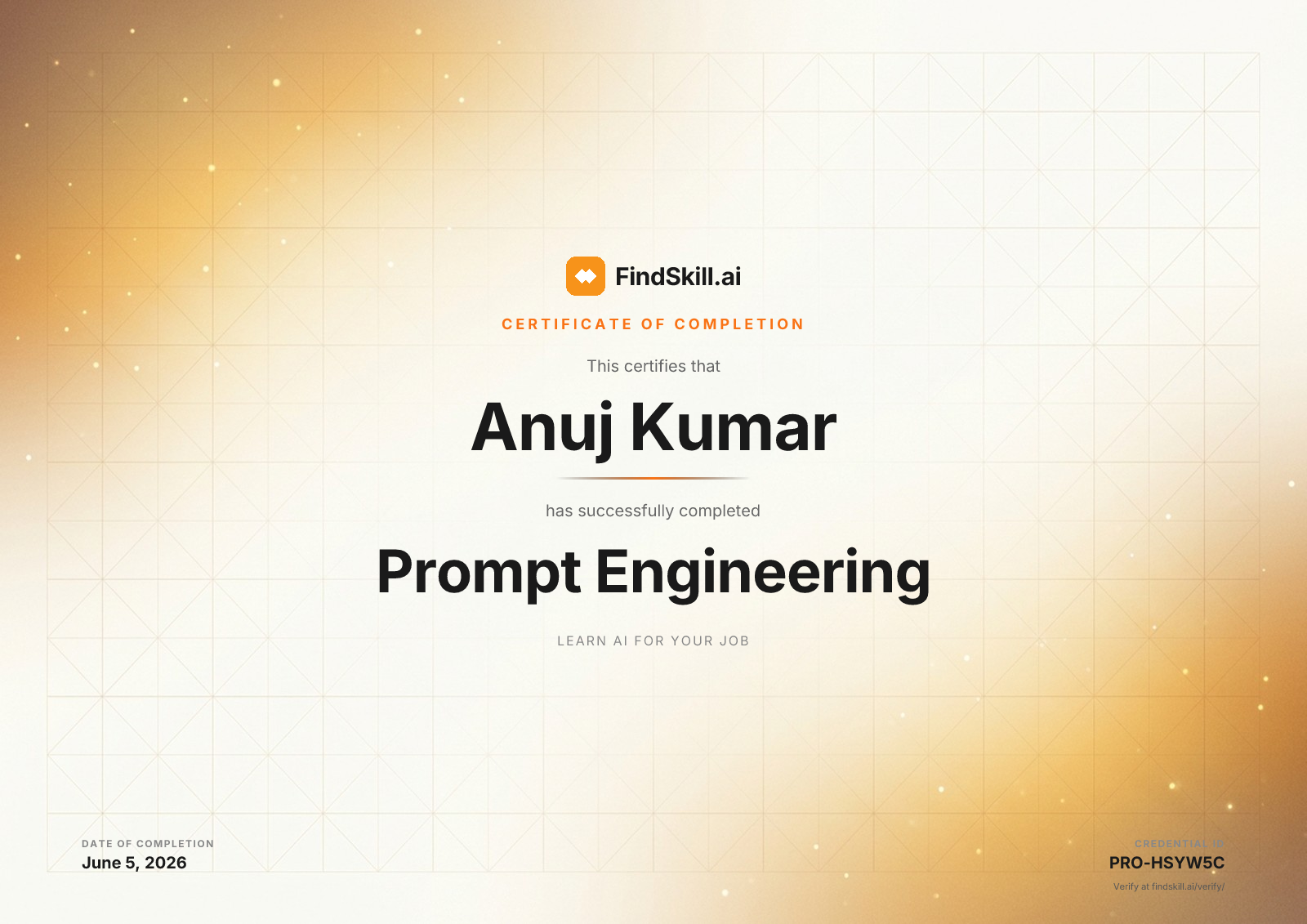 FindSkill.ai certified Anuj Kumar completed Prompt Engineering on June 5, 2026